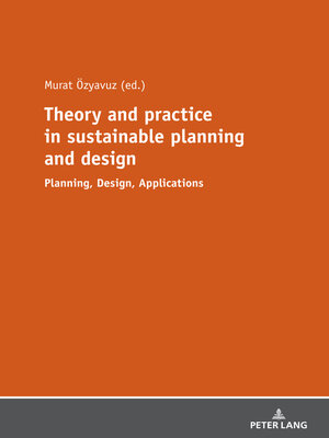 cover image of Theory and practice in sustainable planning and design